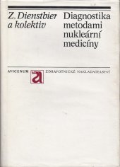 kniha Diagnostika metodami nukleární medicíny, Avicenum 1989