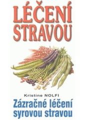 kniha Léčení syrovou stravou, Eko-konzult 2008