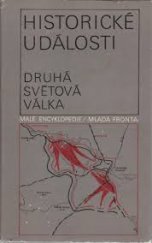 kniha Historické události - druhá světová válka datová příručka, Mladá fronta 1979