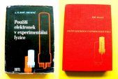 kniha Použití elektronek v experimentální fyzice Určeno technikům a fyzikům prac. ve vývoji a výzkumu, i pro vys. školy, SNTL 1959