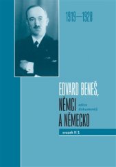 kniha Edvard Beneš, Němci a Německo 2/1, Masarykův ústav a Archiv AV ČR 2016