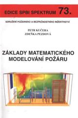 kniha Základy matematického modelování požáru, Sdružení požárního a bezpečnostního inženýrství 2010