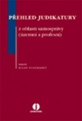 kniha Přehled judikatury z oblasti samosprávy (územní a profesní), Wolters Kluwer 2011