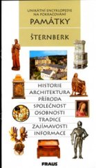 kniha Šternberk historie, architektura, příroda, společnost, osobnosti, tradice, zajímavosti, informace, Fraus 2005
