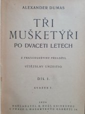 kniha Tři mušketýři po dvaceti letech. Díl. 1. Sv 1, B. Kočí 1926