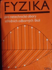 kniha Fyzika pro netechnické obory středních odborných škol, SPN 1991