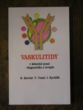 kniha Vaskulitidy v klinické praxi diagnostika a terapie, Medprint 1994