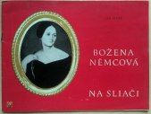 kniha Božena Němcová na Sliači, Riaditeľstvo Československých štátnych kúpeľov 1965