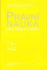 kniha Právní nauka pro školy i praxi, Masarykova univerzita 2002