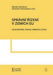 kniha Správní řízení v zemích EU Velká Británie, Francie, Německo a Itálie, Linde Praha 2011