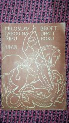 kniha Tábor na úpatí Řipu roku 1868 [Kus podřipských dějin], s.n. 1938