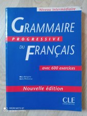 kniha Grammaire progressive du francais Niveau intermédiaire, CLE international 2003