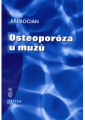 kniha Osteoporóza u mužů, Triton 2002