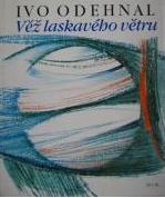 kniha Věž laskavého větru sbírka básní, Blok 1989