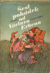 kniha Šest pohádek od Václava Erbena , Albatros 1989