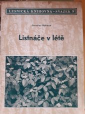 kniha Listnáče v létě klíč k určování 150 druhů nejdůležitějších domácích i cizích dřevin podle listů, Brázda 1951