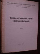 kniha Návody pro laboratorní cvičení z instrumentální analýzy , Praha 1989