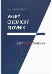 kniha Velký chemický slovník, Vysoká škola chemicko-technologická v Praze 2012