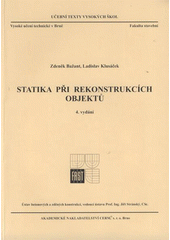 kniha Statika při rekonstrukcích objektů, Akademické nakladatelství CERM 2008