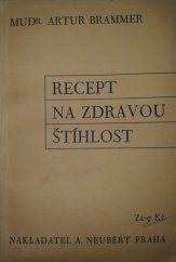 kniha Recept na zdravou štíhlost Návod k odtučňování : Léčba, dietní předpisy a jídelníčky, Alois Neubert 1937