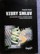 kniha Vzory smluv podle občanského zákoníku, obchodního zákoníku a zákona o cenných papírech, Sagit 2001