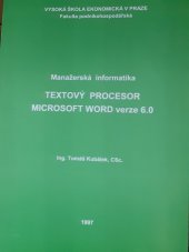 kniha Textový procesor Microsoft Word - verze 6.0, Vysoká škola ekonomická 1996