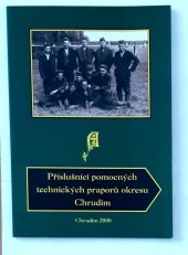 kniha Příslušníci pomocných technických praporů okresu Chrudim, Státní okresní archiv 2000