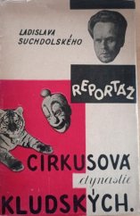 kniha Cirkusová dynastie Kludských Reportáž dvou týdnů, Obzor 1930