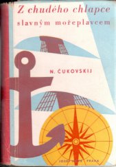 kniha Z chudého chlapce slavným mořeplavcem román neohroženého cestovatele kapitána Cooka, Josef Hokr 1946