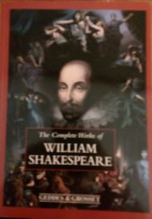 kniha The Complete Works of WILLIAM SHAKESPEARE, Geddes & Grosset 2002