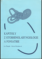 kniha Kapitoly z otorhinolaryngologie a foniatrie, Paido 1995