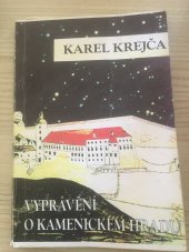 kniha Vyprávění o kamenickém hradě a jiné vzpomínky, K. Krejča 2003