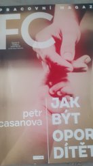 kniha Jak být oporou dítěti  Pracovní magazín, First Class Publishing  2019