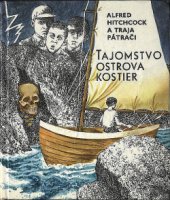 kniha Alfred Hitchcock a Tři pátrači Tajomstvo ostrova kostier, Mladé letá 1975