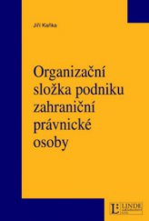 kniha Organizační složka podniku zahraniční právnické osoby, Linde 2005