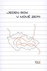 kniha Jeden rok v nové zemi, Evropská kontaktní skupina v České republice 2010