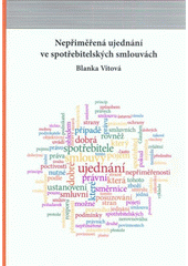 kniha Nepřiměřená ujednání ve spotřebitelských smlouvách, Iuridicum Olomoucense 2012