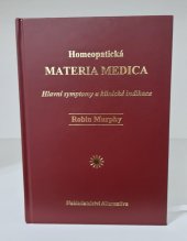 kniha Homeopatická materia medica, Nakladatelství alternativa 2013