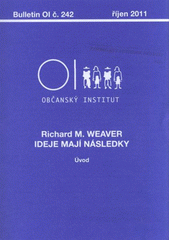 kniha Ideje mají následky úvod, Občanský institut 2011