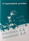 kniha 17 japonských povídek Hirošima, Nagasaki, Paseka 1996