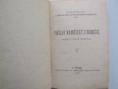 kniha Václav Hrobčický z Hrobčic drama o třech dějstvích, F. Šimáček 1889