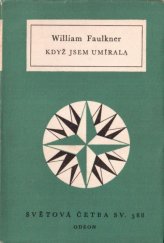 kniha Když jsem umírala, Odeon 1967