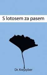 kniha S lotosem za pasem, Pavel Mervart 2013