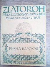 kniha Zlatoroh Praha barokní, Mánes 1921