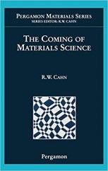 kniha The Coming of Materials Science, Pergamon Press 2001