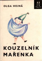 kniha Kouzelník Mařenka, SNDK 1965