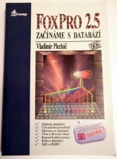 kniha FoxPro 2.5 Začínáme s databází (DOS), GComp 1993