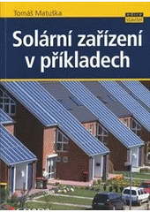 kniha Solární zařízení v příkladech, Grada 2013