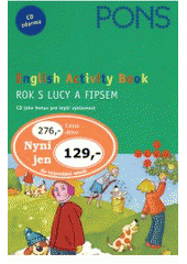 kniha English activity book rok s Lucy a Fipsem, Klett 2005