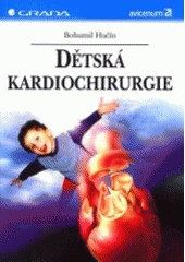 kniha Dětská kardiochirurgie, Grada 2001